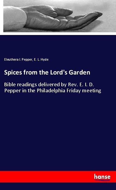 Spices from the Lord‘s Garden