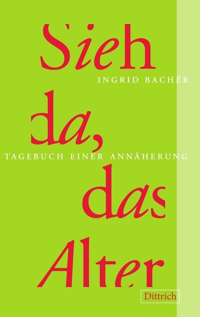 Sieh da das Alter