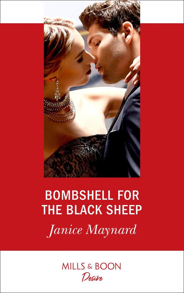 Bombshell For The Black Sheep (Mills & Boon Desire) (Southern Secrets Book 3)