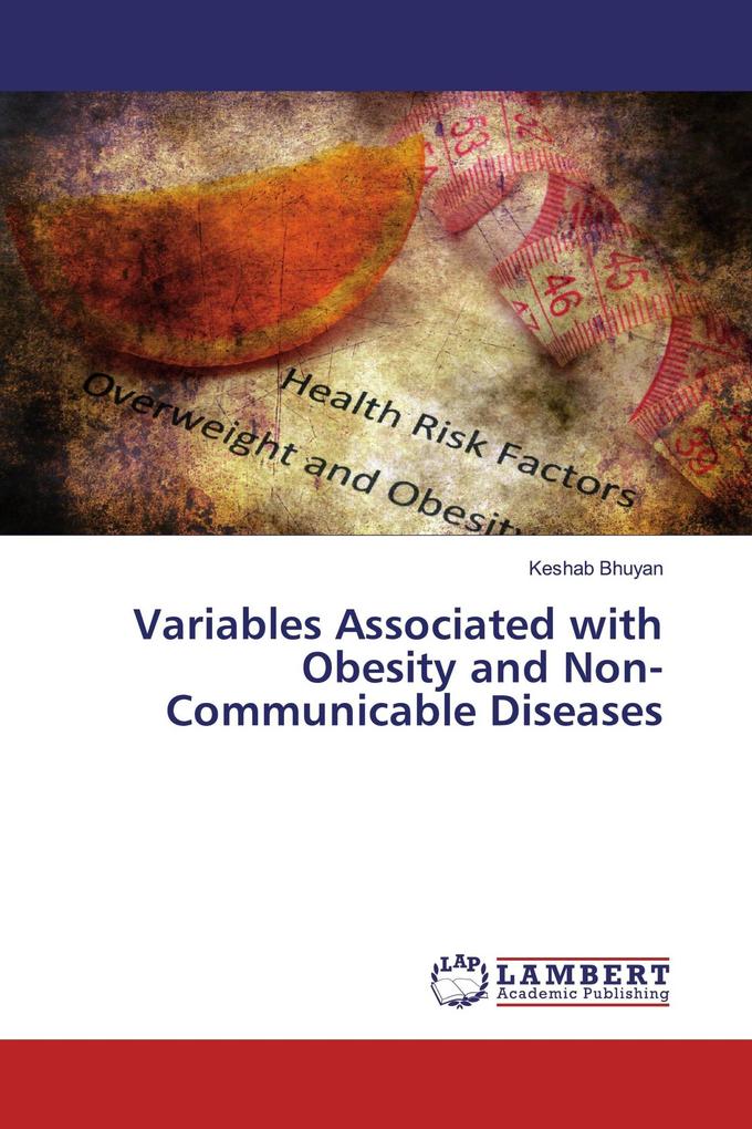 Variables Associated with Obesity and Non-Communicable Diseases