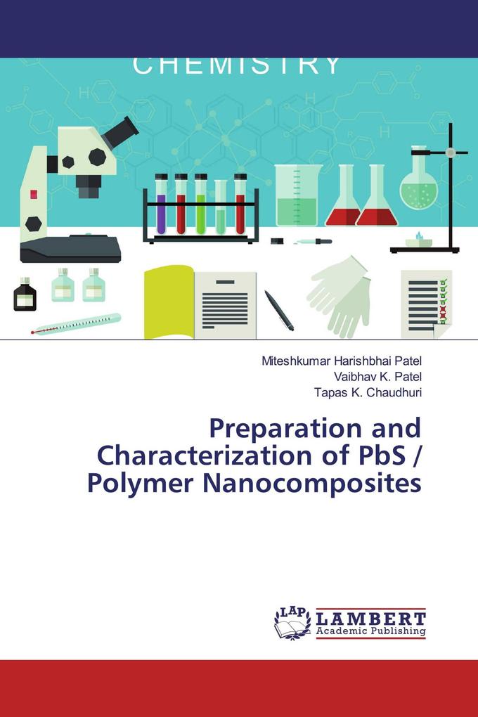 Preparation and Characterization of PbS / Polymer Nanocomposites
