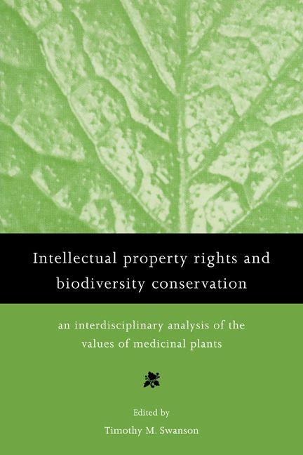 Intellectual Property Rights and Biodiversity Conservation