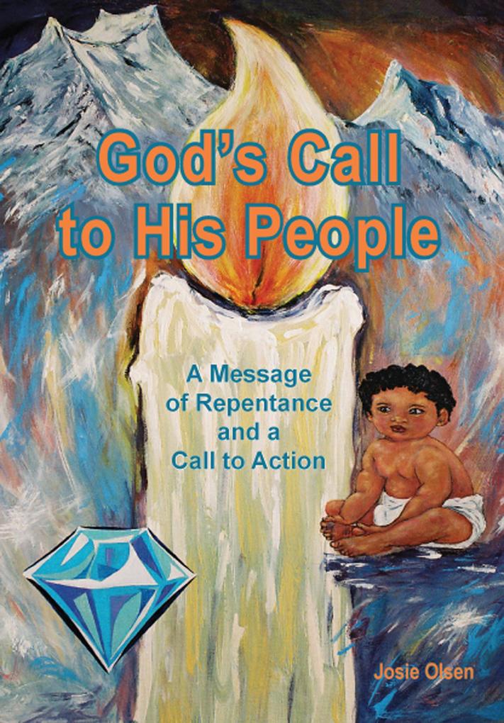 God‘s Call to His People - A Message of Repentance and a Call to Action
