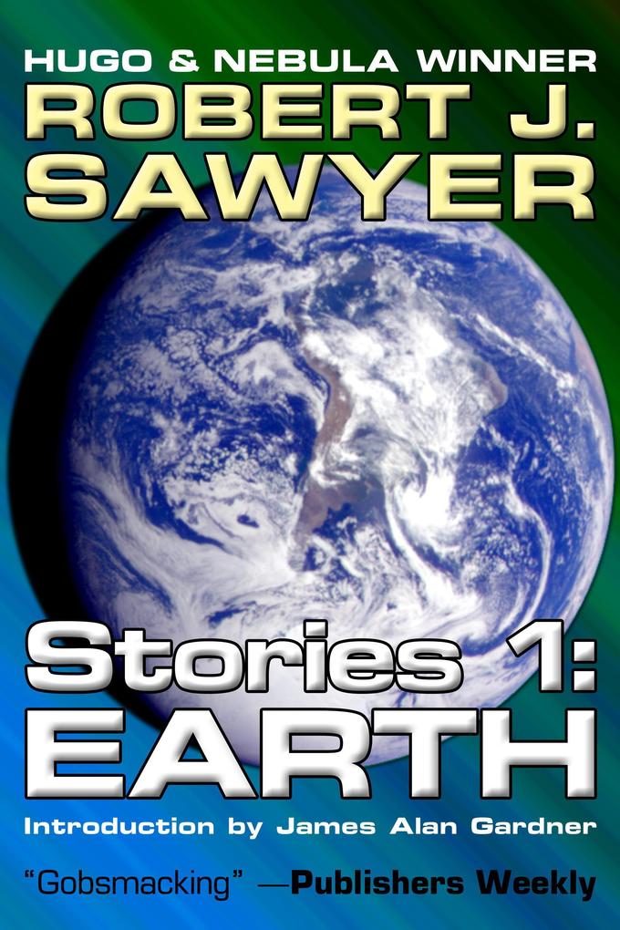 Earth (Complete Short Fiction #1)