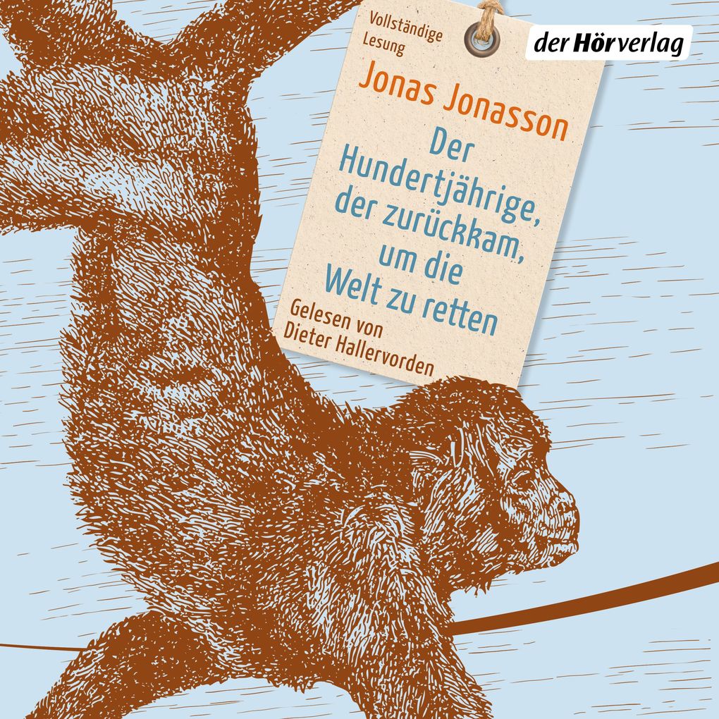 Der Hundertjährige der zurückkam um die Welt zu retten