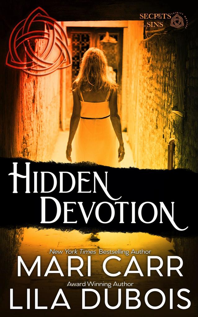 Hidden Devotion (Trinity Masters: Secrets and Sins #1)