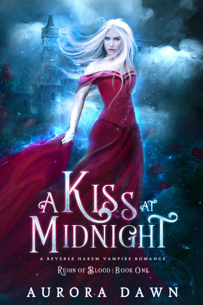 A Kiss at Midnight (Reign of Blood #1)