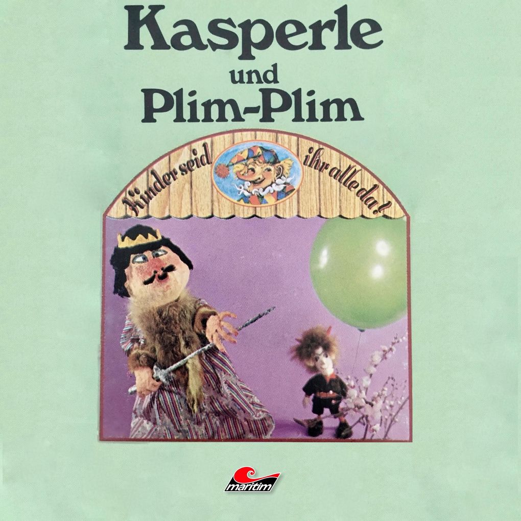 Kasperle Kasperle und Plim-Plim