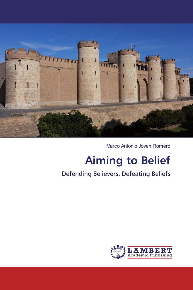 Aiming to Belief