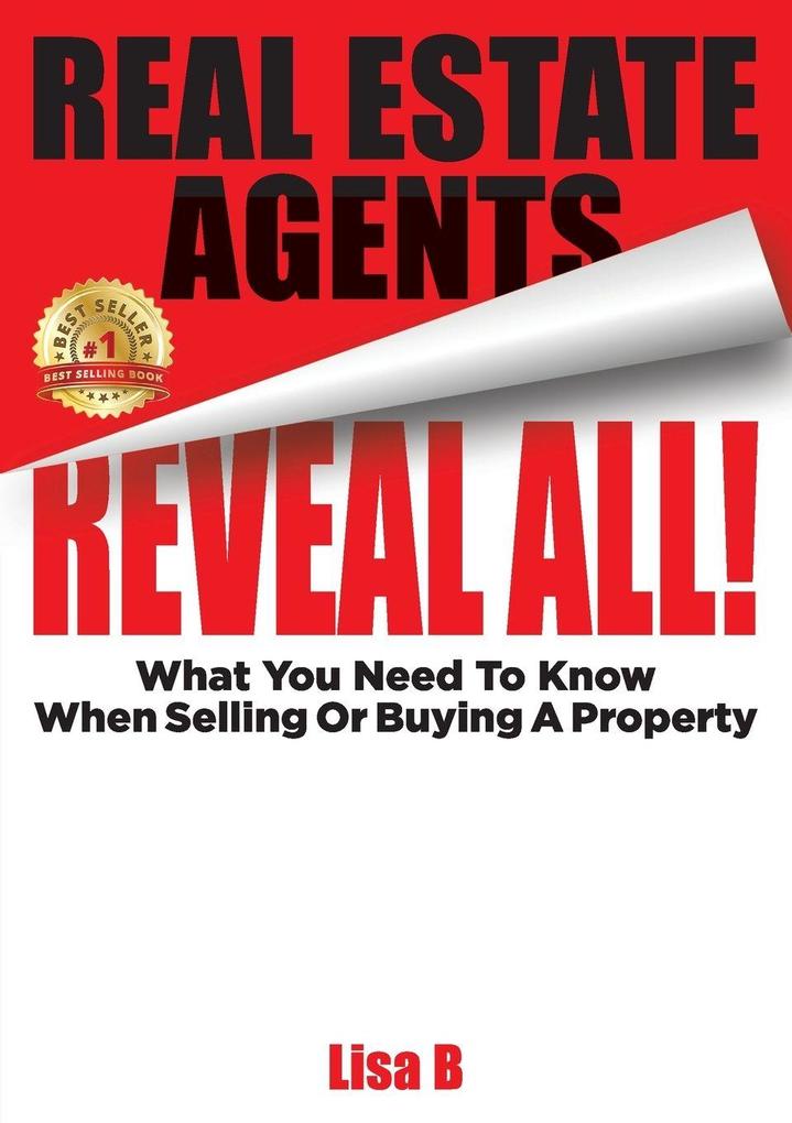 Real Estate Agents Reveal All!