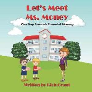 Let‘s Meet Ms. Money: One Step Towards Financial Literacy