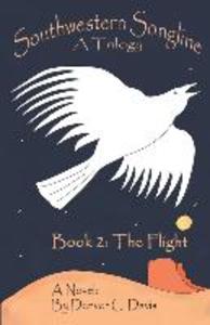 Southwestern Songline Book 2 ‘The Flight‘