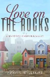 Love on the Rocks: A Heartswell Harbour Romance