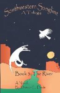 Southwestern Songline Book 3: ‘The River