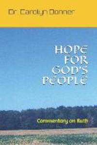 Hope for God‘s People: Commentary on Ruth