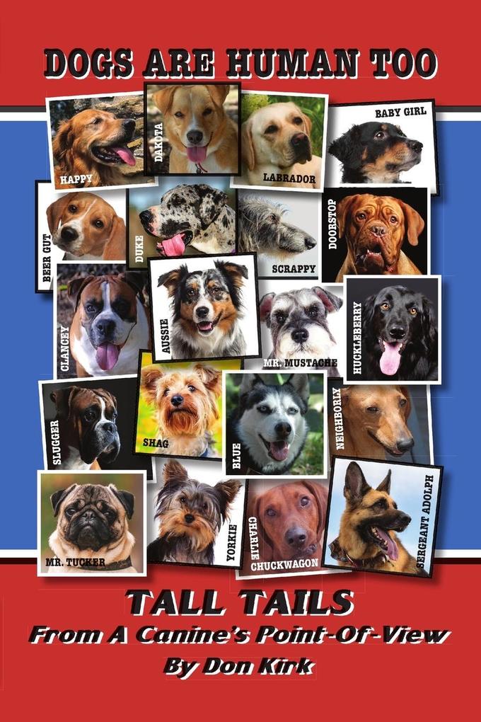 Dogs Are Human Too