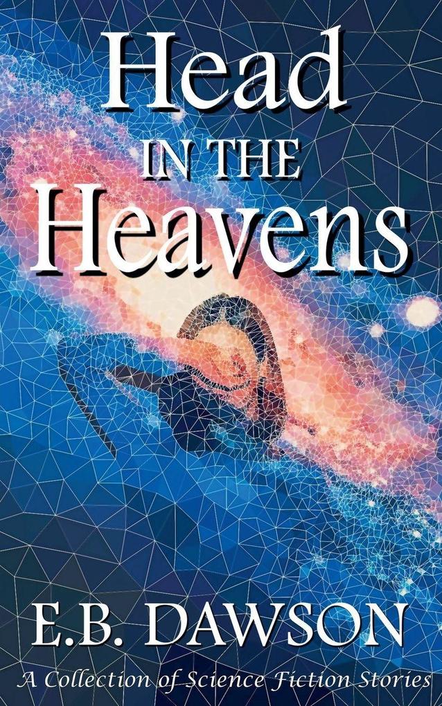 Head in the Heavens