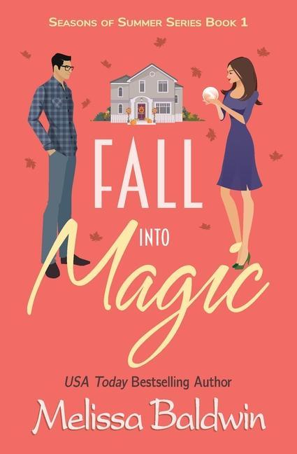 Fall Into Magic- A Novella