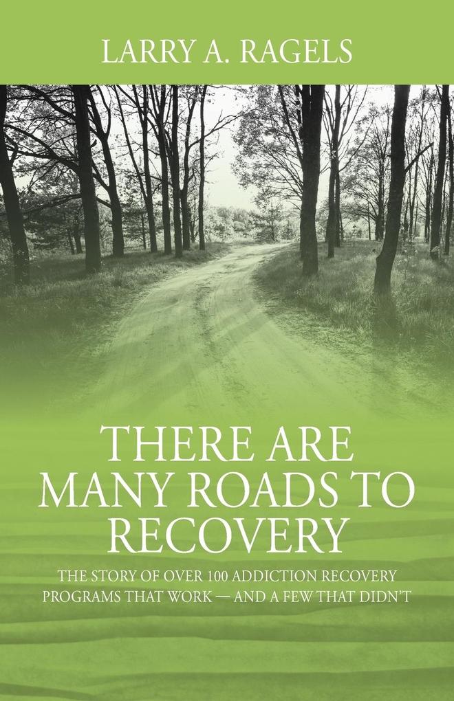 There Are Many Roads to Recovery