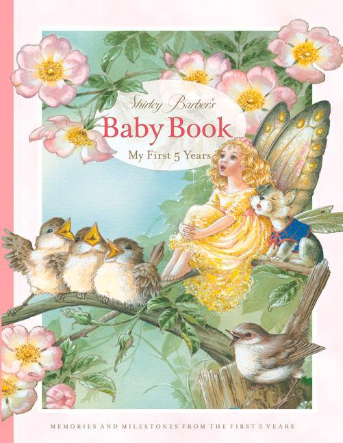 Shirley Barber‘s Baby Book: My First Five Years: Pink Cover Edition