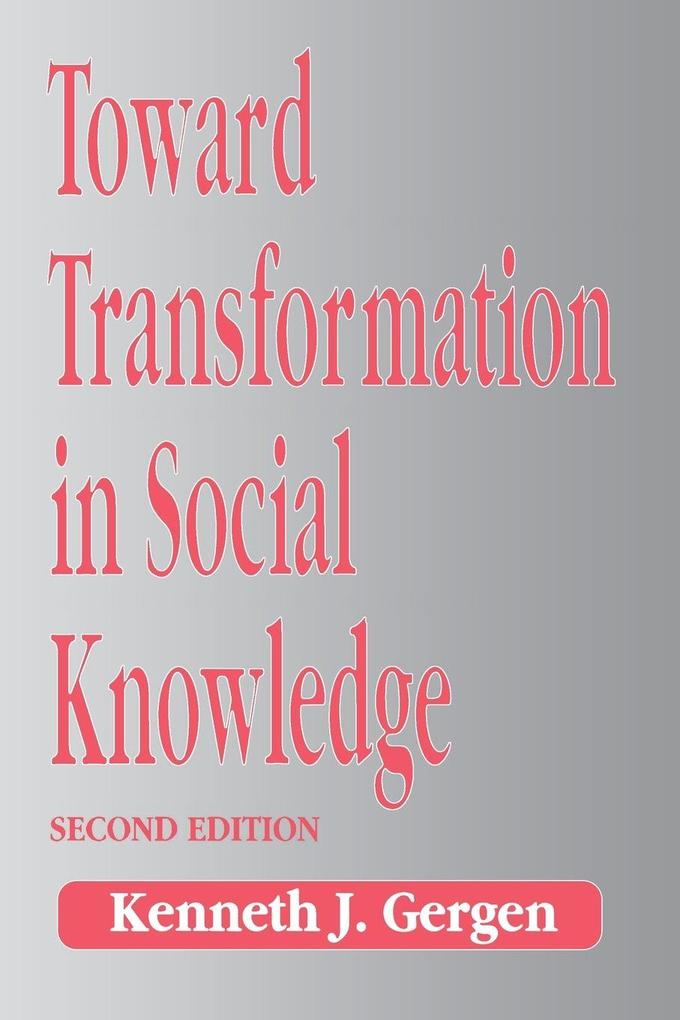 Toward Transformation in Social Knowledge