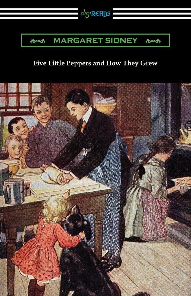 Five Little Peppers and How They Grew