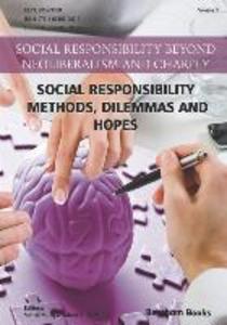 Social Responsibility - Methods Dilemmas and Hopes