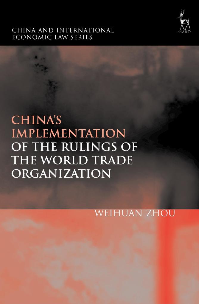 China‘s Implementation of the Rulings of the World Trade Organization