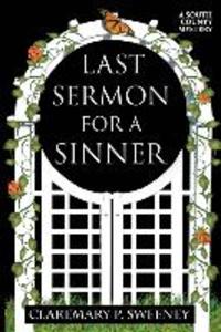 Last Sermon for a Sinner: A South County Mystery