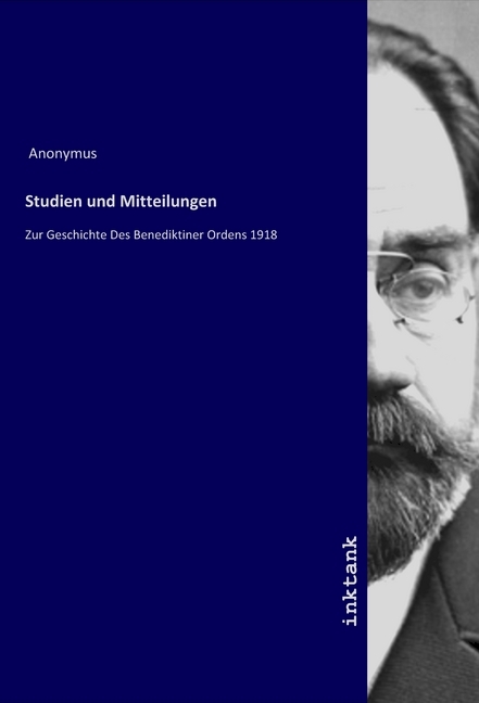 Studien und Mitteilungen - Anonym