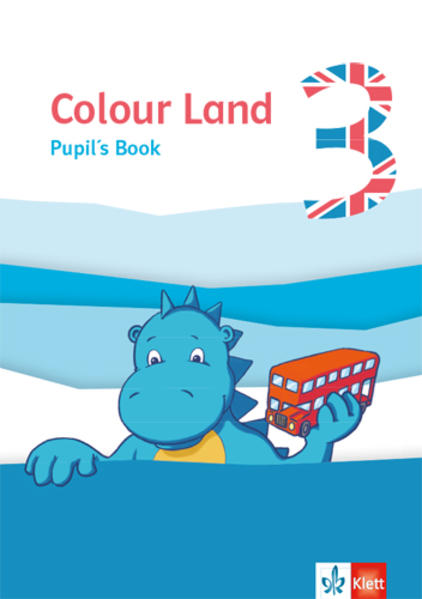 Colour Land 3. Pupil‘s Book. Ab Klasse 3.