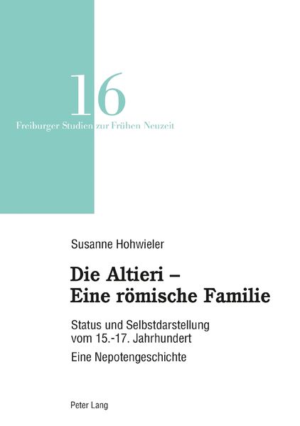 Die Altieri - Eine römische Familie