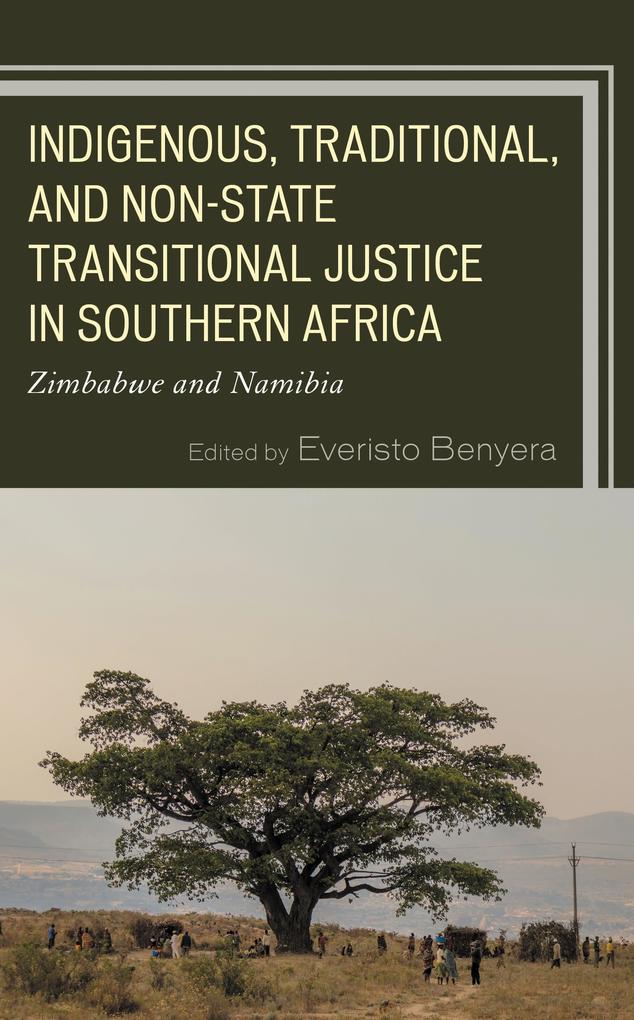 Indigenous Traditional and Non-State Transitional Justice in Southern Africa