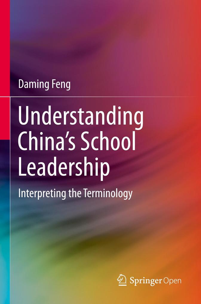 Understanding China‘s School Leadership