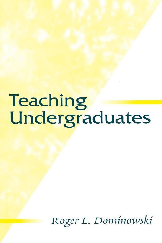 Teaching Undergraduates