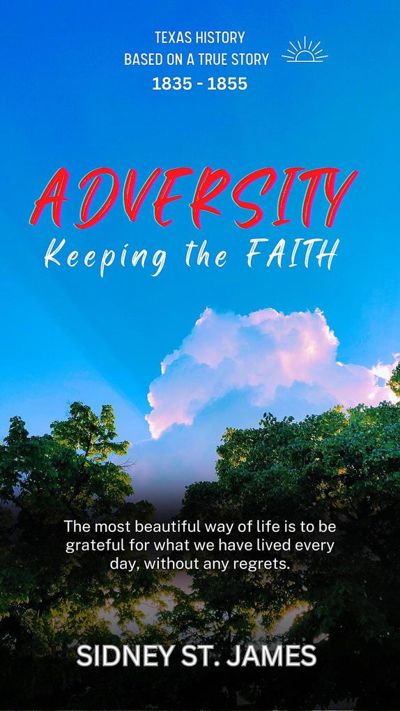 Adversity - Keeping the Faith (The Faith Chronicles #2)
