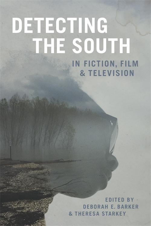 Detecting the South in Fiction Film and Television