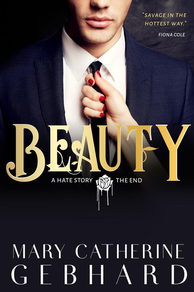 Beauty A Hate Story The End (Hate Series #2)