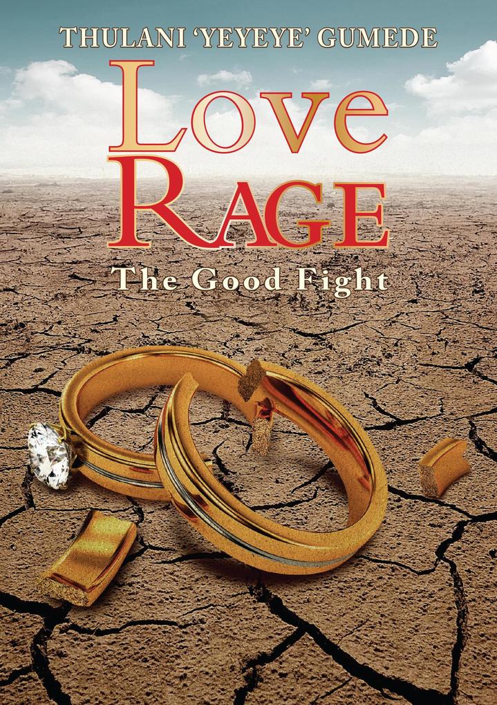 Love Rage: The Good Fight