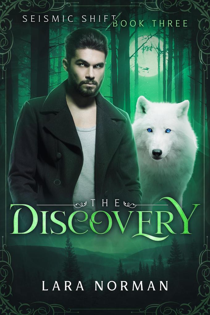 The Discovery: A Thrilling Vampire & Wolf Shifter Romance (Seismic Shift Book Three)