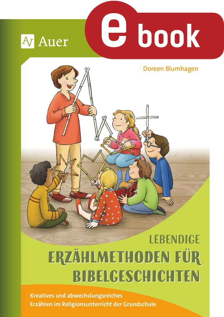 Lebendige Erzählmethoden für Bibelgeschichten