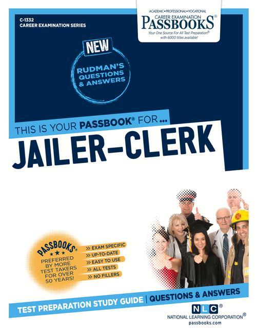 Jailer-Clerk (C-1332): Passbooks Study Guide Volume 1332