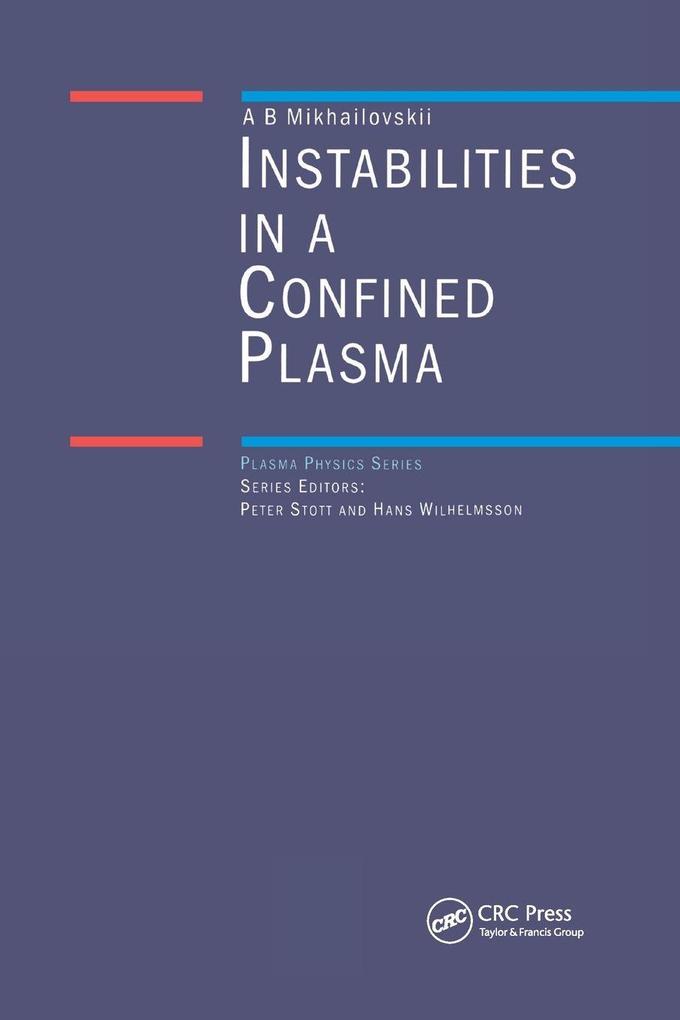 Instabilities in a Confined Plasma