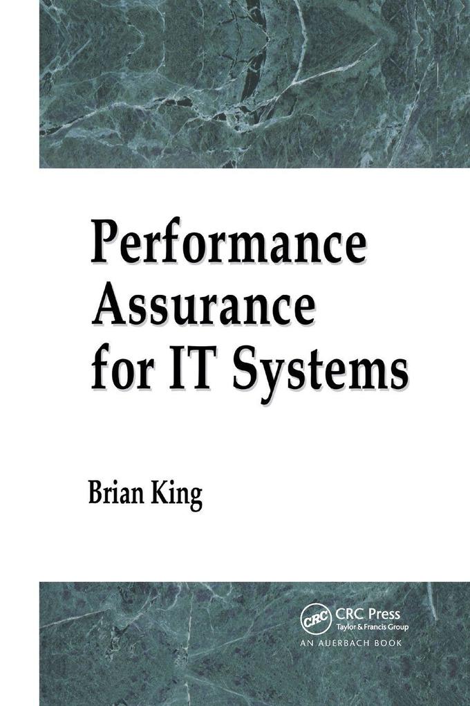 Performance Assurance for IT Systems