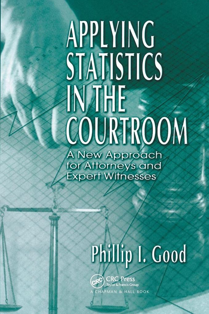 Applying Statistics in the Courtroom