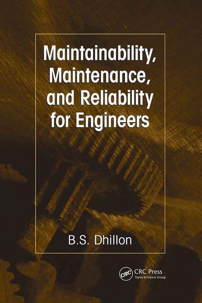 Maintainability Maintenance and Reliability for Engineers