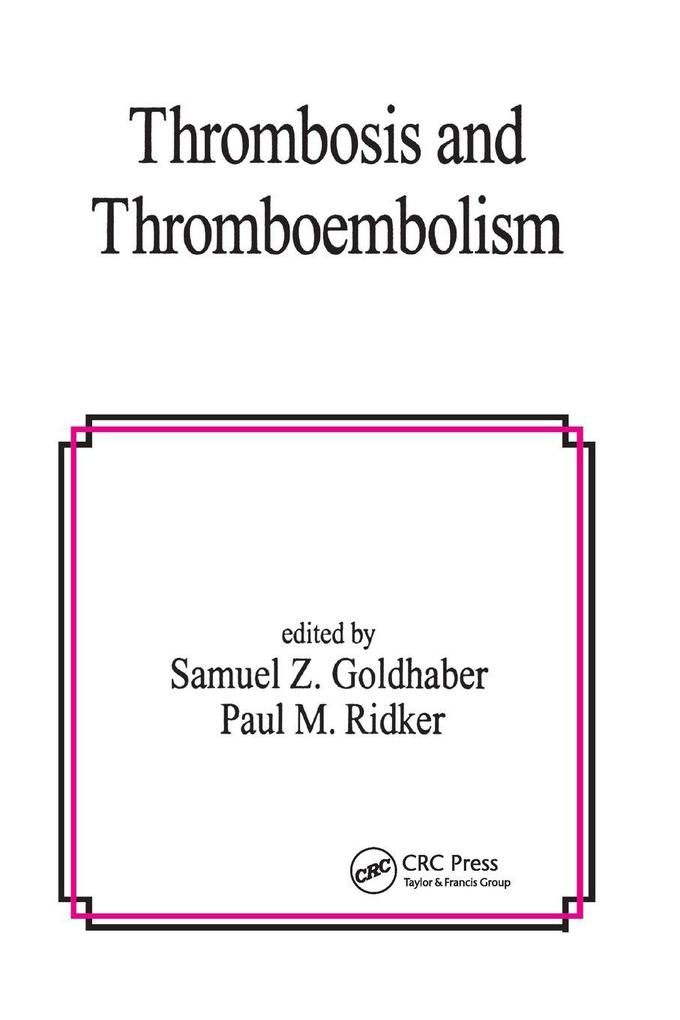 Thrombosis and Thromboembolism