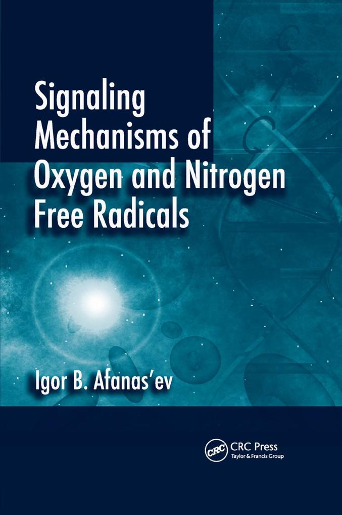Signaling Mechanisms of Oxygen and Nitrogen Free Radicals