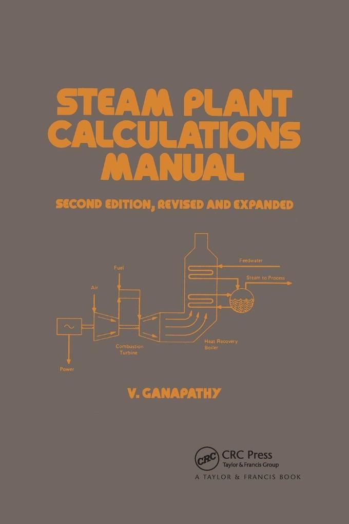 Steam Plant Calculations Manual Revised and Expanded