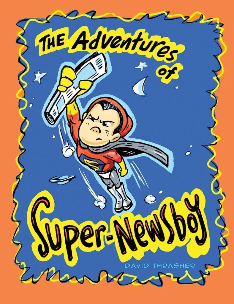 The Adventures of 'Super-Newsboy'
